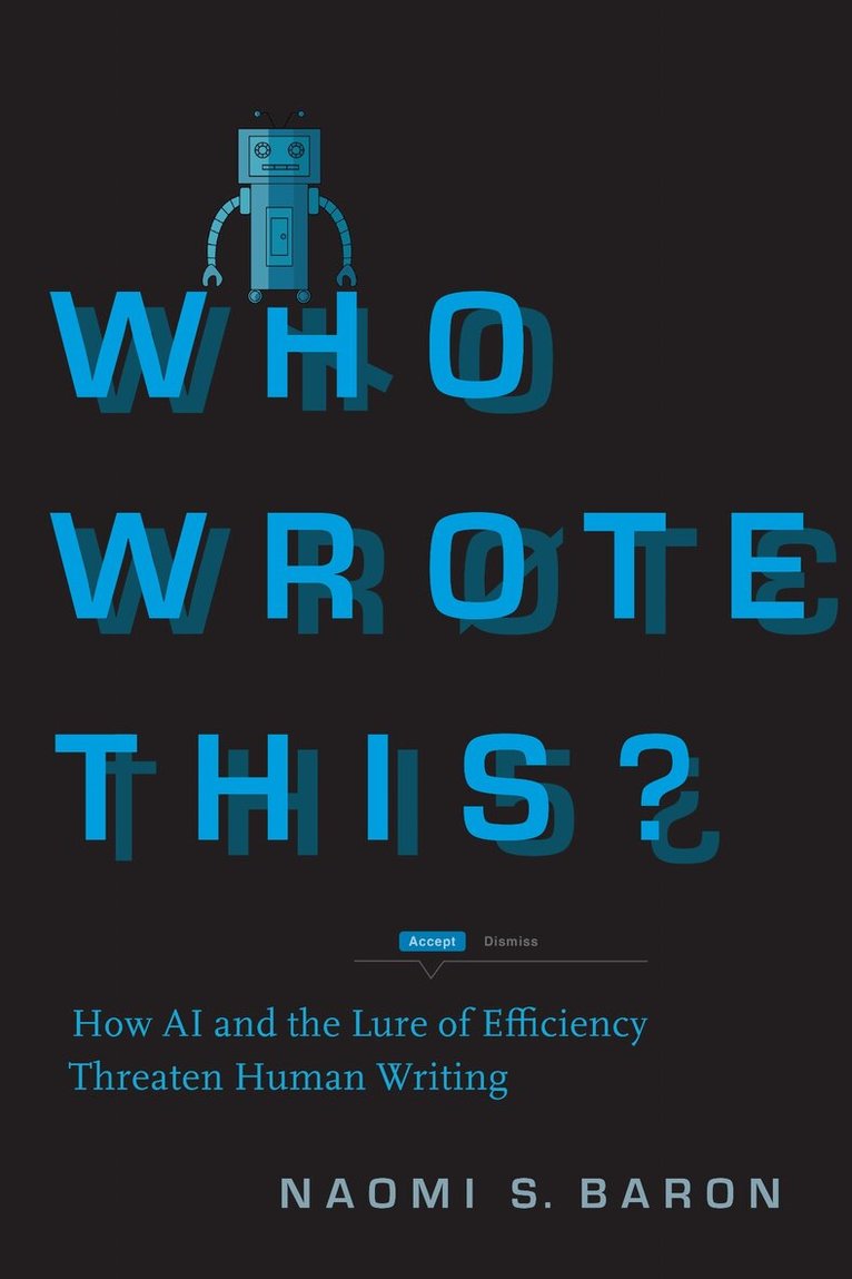 Naomi S. Baron - Who Wrote This?, E-bok