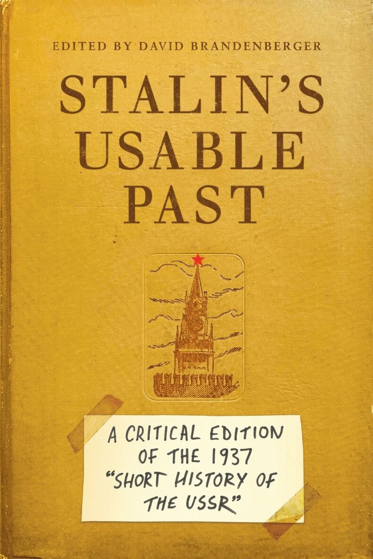 David Brandenberger - Stalin's Usable Past, E-bok