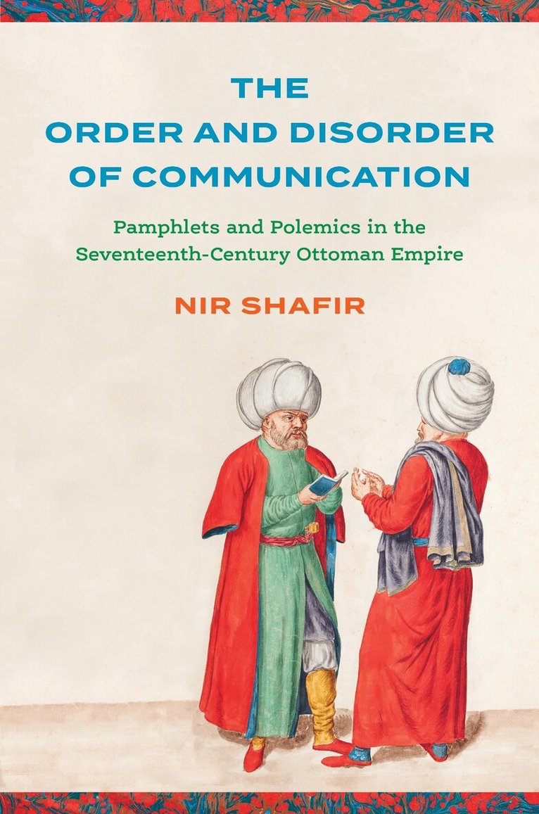 Nir Shafir - Order and Disorder of Communication, E-bok