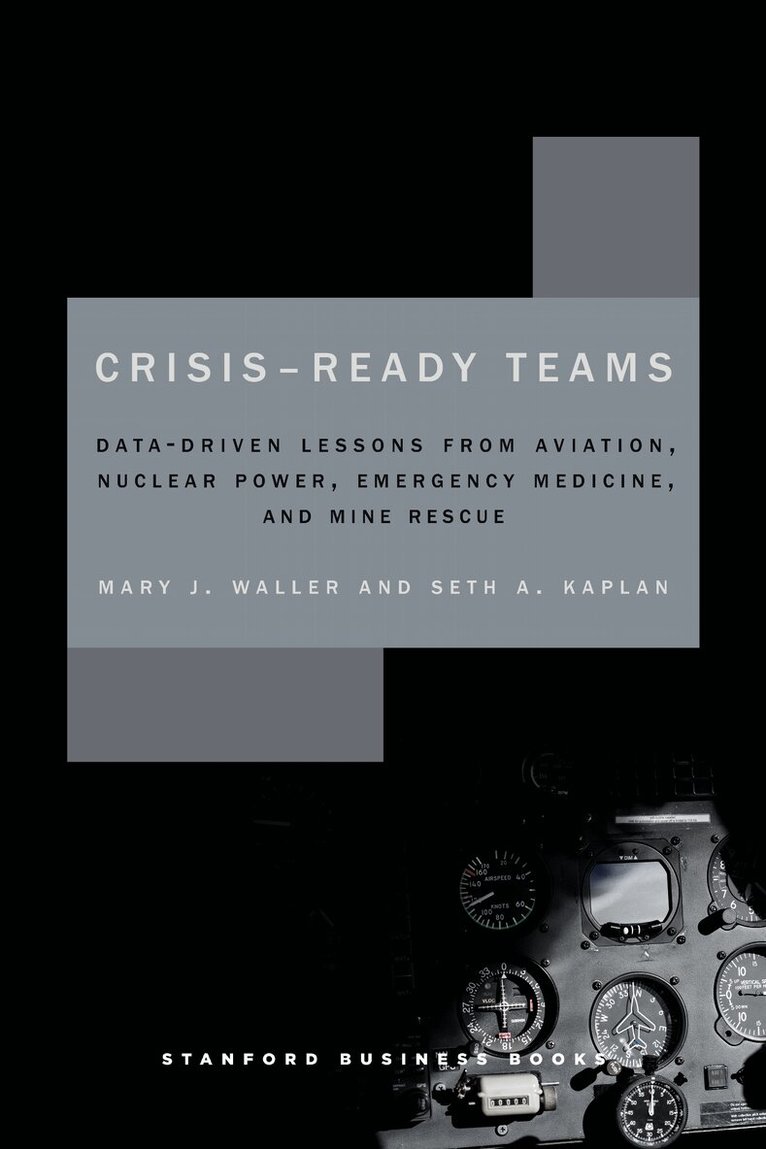 Mary Waller, Seth Kaplan - Crisis-Ready Teams, E-bok
