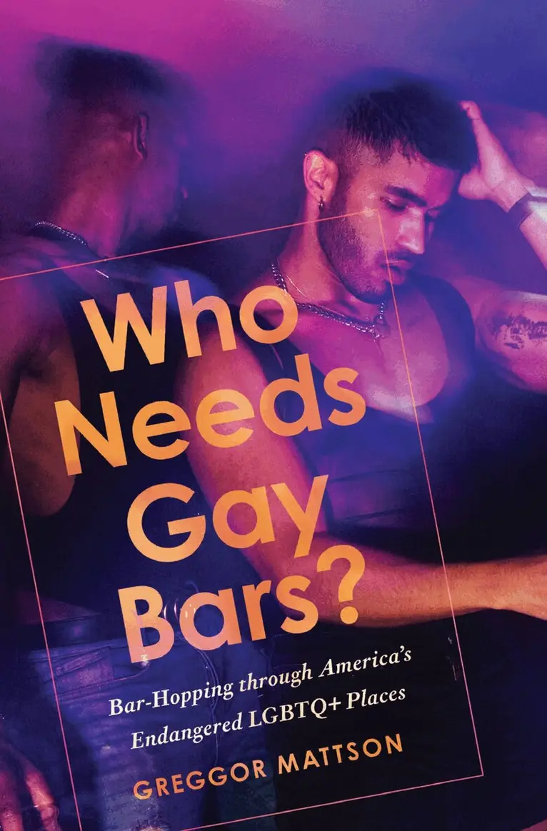 Greggor Mattson - Who Needs Gay Bars?, Häftad. Tillgänglighet: Lägg i varukorg