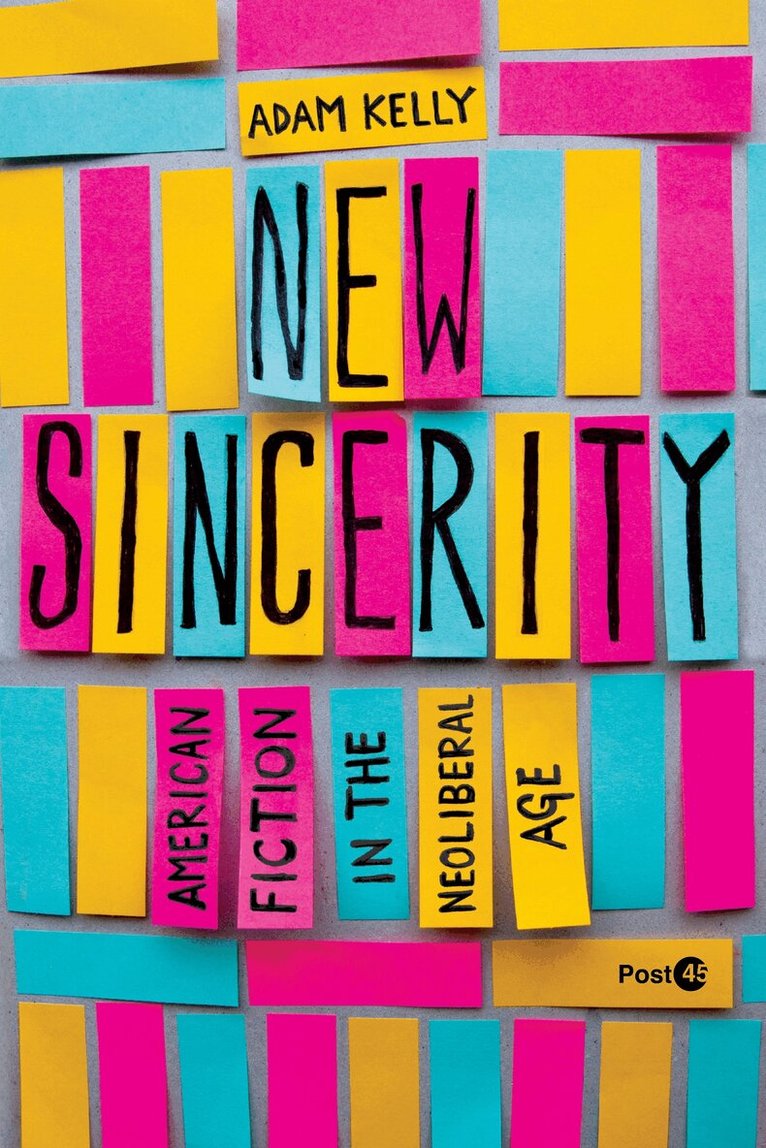Adam Kelly - New Sincerity, E-bok