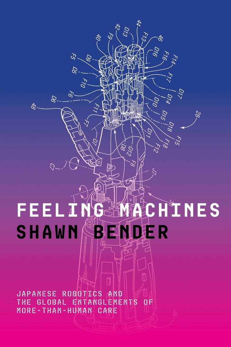 Shawn Bender - Feeling Machines, E-bok