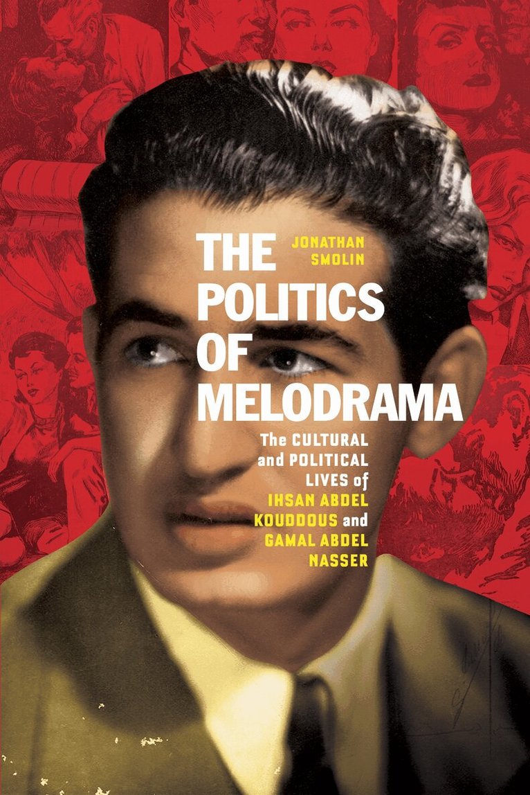 Jonathan Smolin - Politics of Melodrama, E-bok