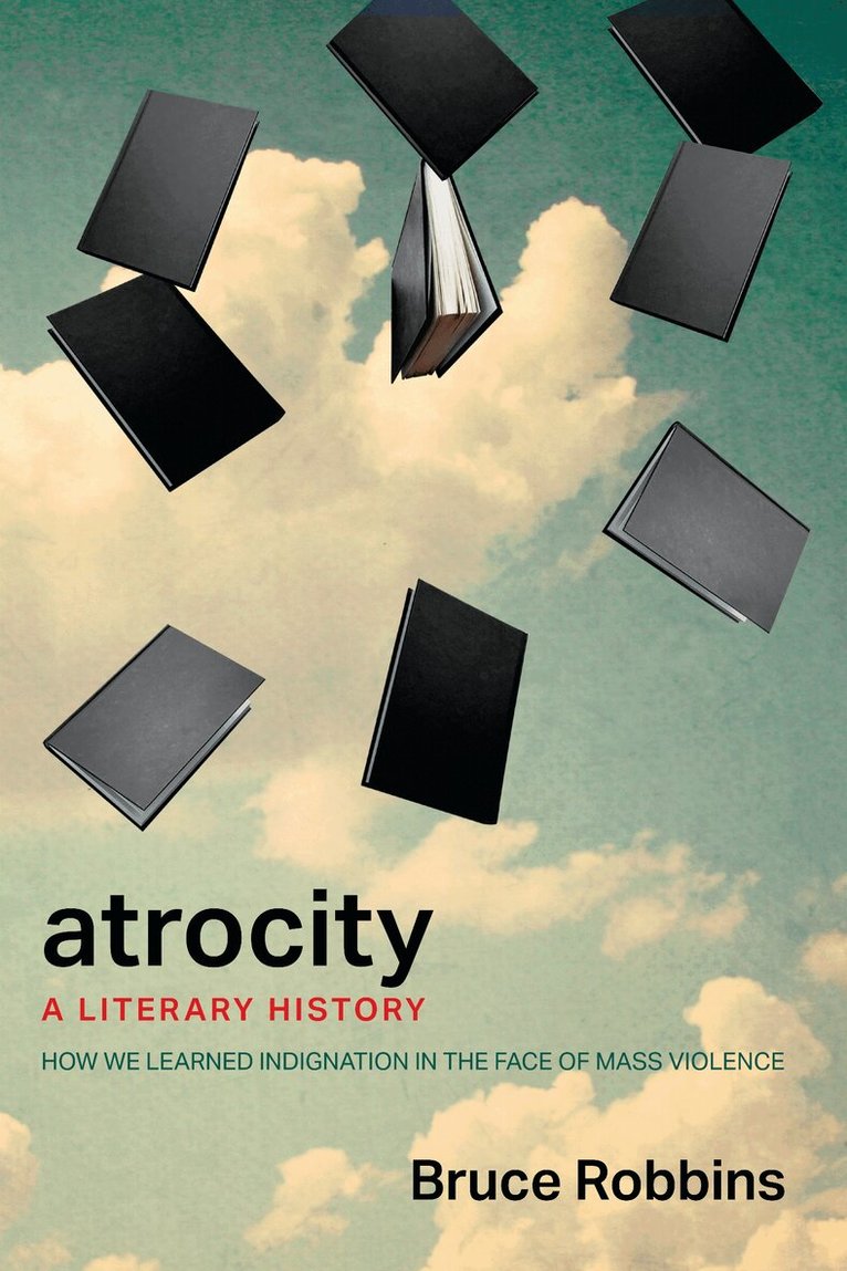 Bruce Robbins - Atrocity, E-bok