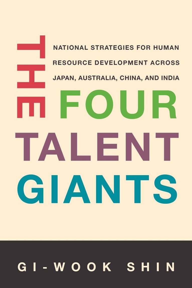 Gi-Wook Shin - Four Talent Giants, E-bok