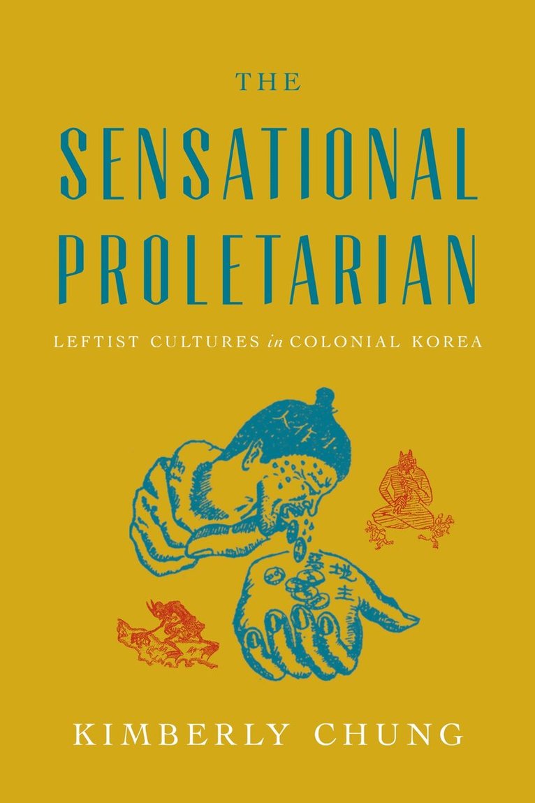 Kimberly Chung - Sensational Proletarian, E-bok