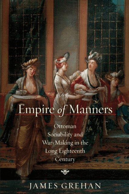 James Grehan - Empire of Manners, E-bok. Tillgänglighet: Lägg i varukorg