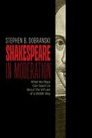 Stephen B. Dobranski - Shakespeare in Moderation, Inbunden. Tillgänglighet: Kommande