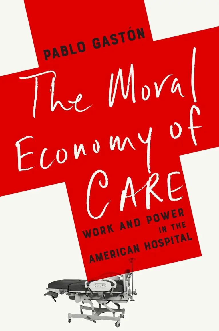 Pablo Gastón - Moral Economy of Care, Inbunden. Tillgänglighet: Lägg i varukorg
