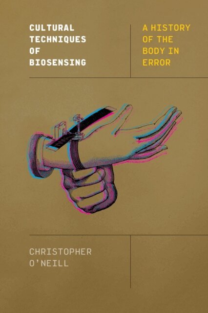 Christopher O'Neill - Cultural Techniques of Biosensing, E-bok