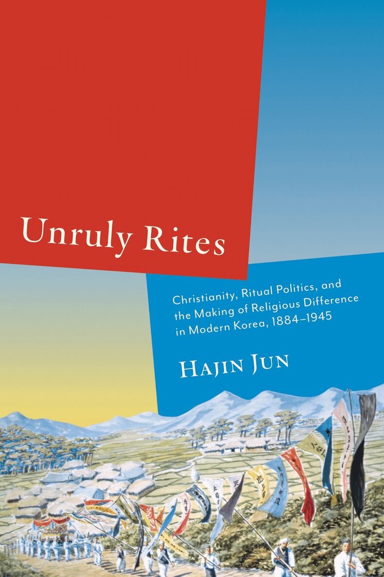 Hajin Jun - Unruly Rites, Inbunden