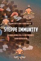 Christian Sorace - Steppe Immunity, Inbunden. Tillgänglighet: Kommande