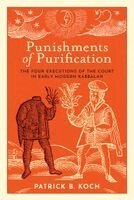 Patrick B. Koch - Punishments of Purification, Inbunden. Tillgänglighet: Kommande