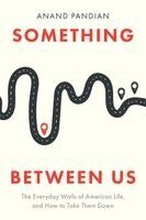 Anand Pandian - Something Between Us, Häftad. Tillgänglighet: Kommande