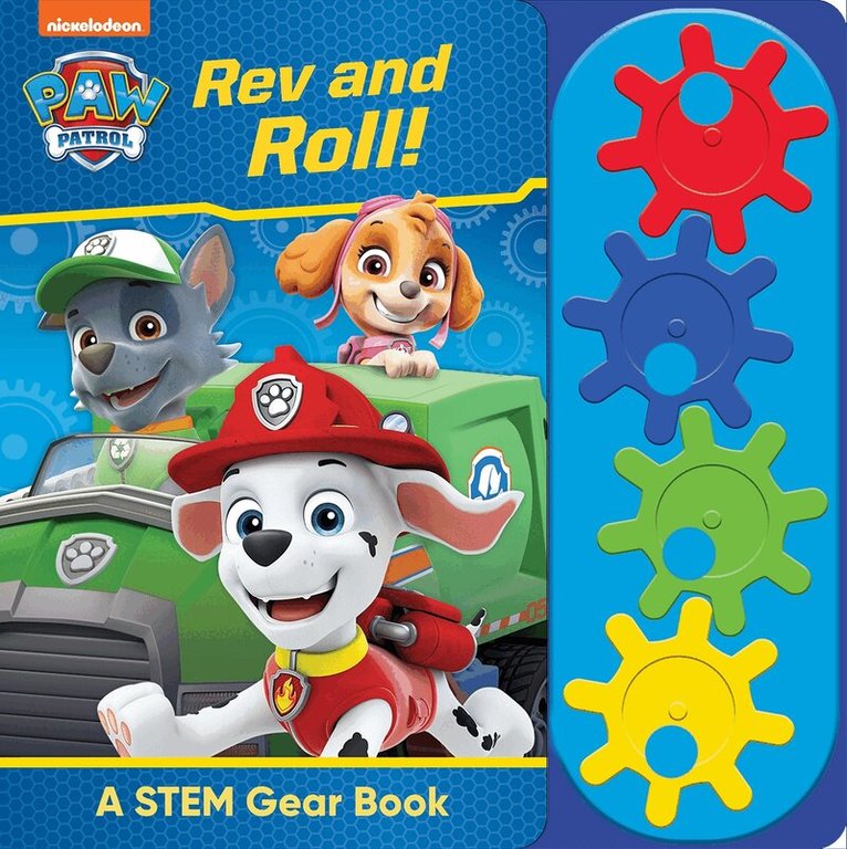 PI Kids - Nickelodeon PAW Patrol: Rev and Roll! A STEM Gear Sound Book, Kartonnage