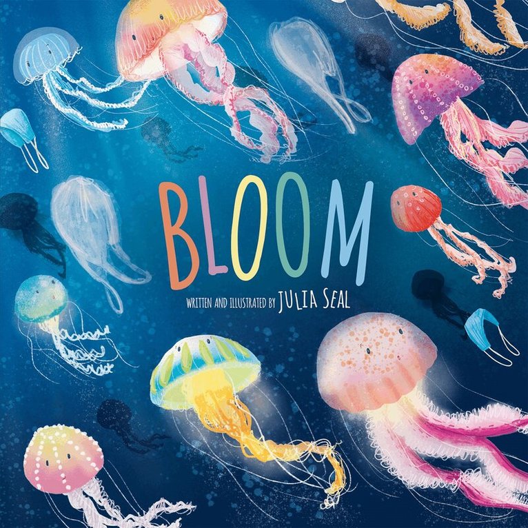 Julia Seal - Bloom, Inbunden