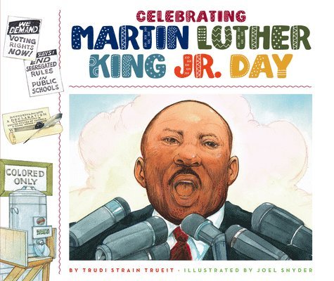 Trudi Strain Trueit - Celebrating Martin Luther King Jr. Day, Inbunden. Tillgänglighet: Lägg i varukorg