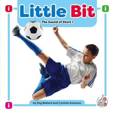 Peg Ballard, Cynthia Amoroso - Little Bit: The Sound of Short I, Inbunden