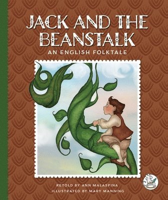 Ann Malaspina - Jack and the Beanstalk: An English Folktale, Inbunden