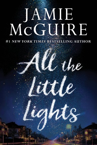 Jamie McGuire - All the Little Lights, Häftad