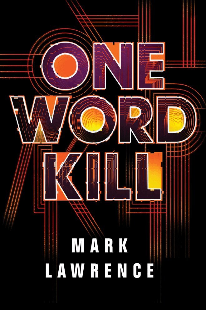 Mark Lawrence - One Word Kill, Häftad