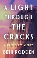 A Light through the Cracks
