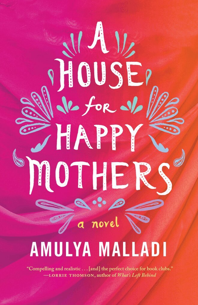 Amulya Malladi - House for Happy Mothers, Häftad