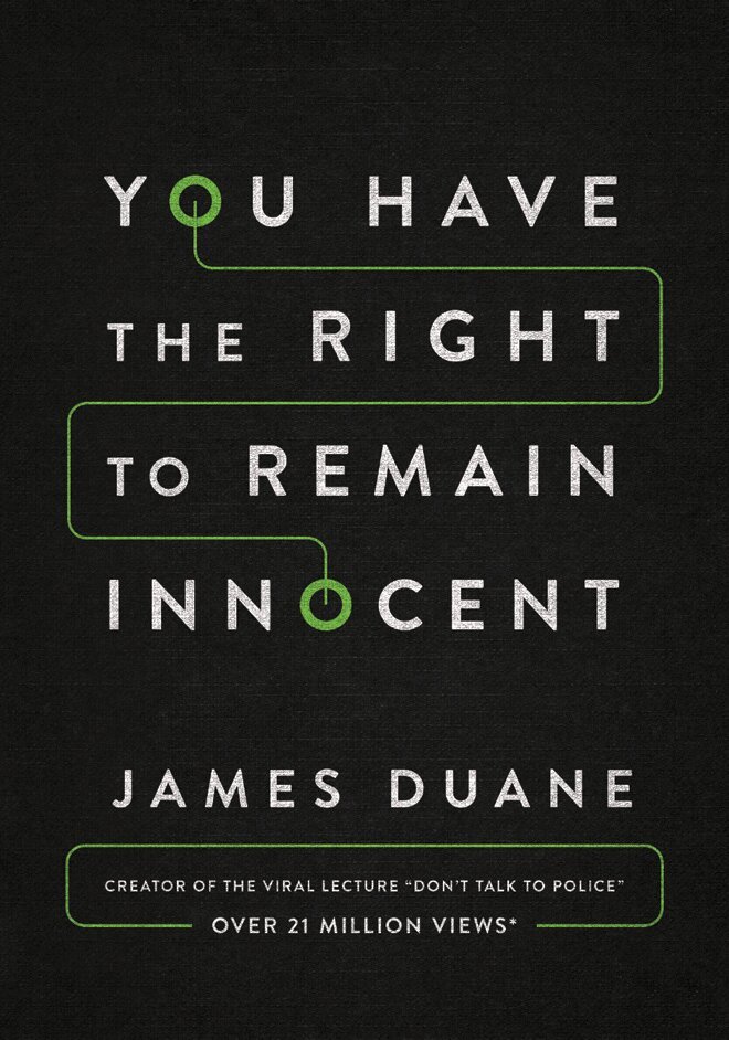 James Duane - You Have the Right to Remain Innocent, Häftad