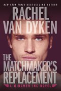 The Matchmaker's Replacement