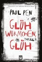 Paul Pen - Glühwürmchen, glüh, Häftad