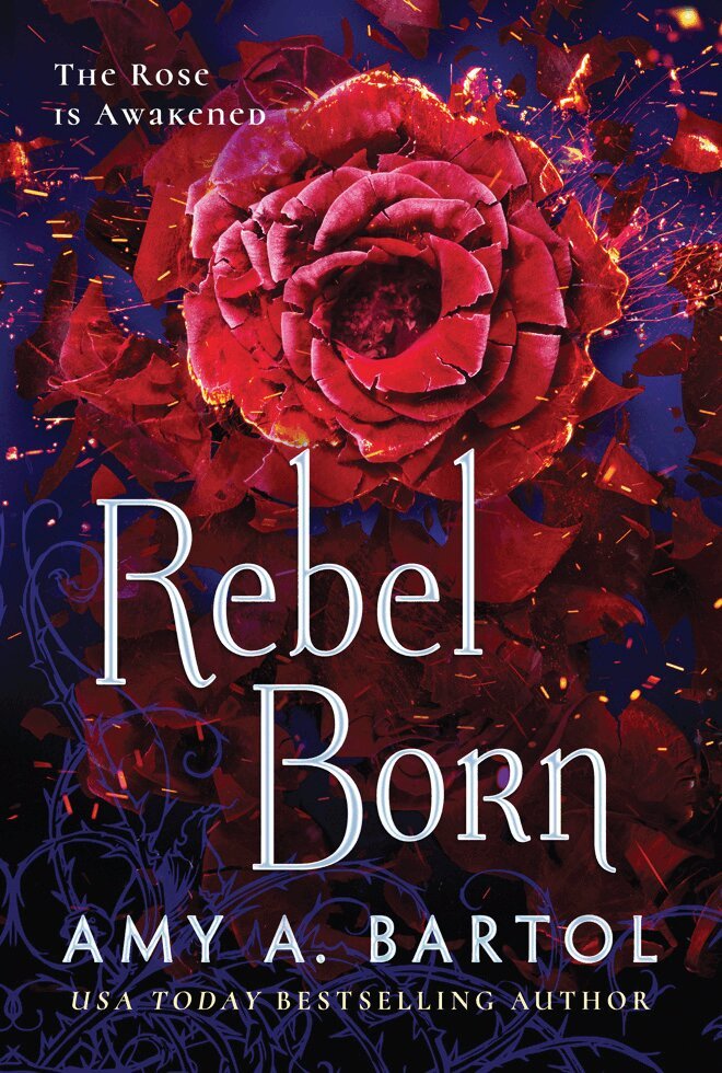 Amy A. Bartol - Rebel Born, Häftad
