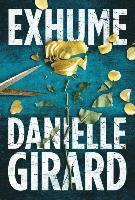 Danielle Girard - Exhume, Häftad