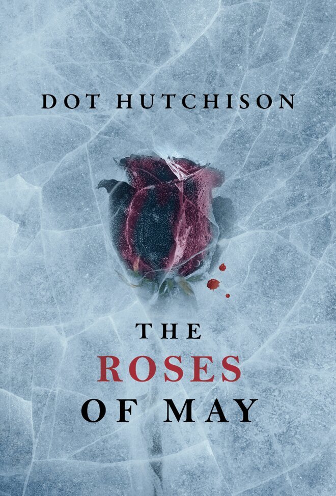 Dot Hutchison - Roses of May, Häftad