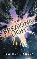The Breaking Light
