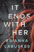 It Ends With Her