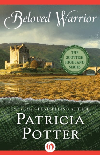 Patricia Potter - Beloved Warrior, E-bok