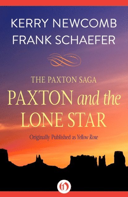 Frank Schaefer, Kerry Newcomb - Paxton and the Lone Star, E-bok