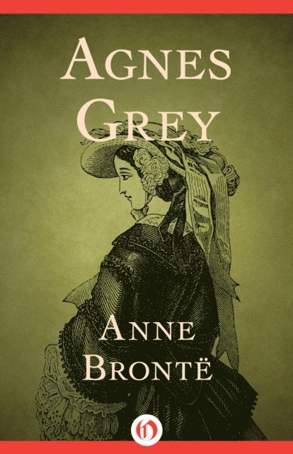 Anne Bronte - Agnes Grey, E-bok
