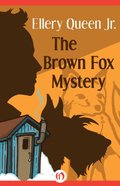 Brown Fox Mystery