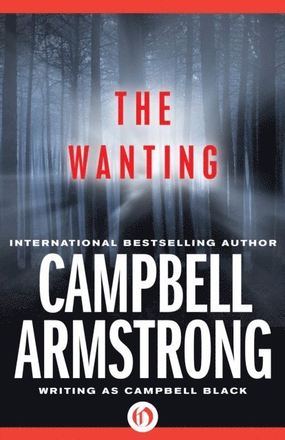 Campbell Armstrong - Wanting, E-bok. Tillgänglighet: Lägg i varukorg
