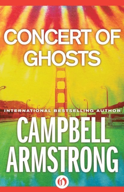 Campbell Armstrong - Concert of Ghosts, E-bok. Tillgänglighet: Lägg i varukorg