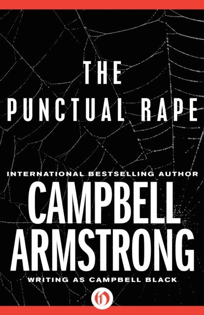 Campbell Armstrong - Punctual Rape, E-bok. Tillgänglighet: Lägg i varukorg