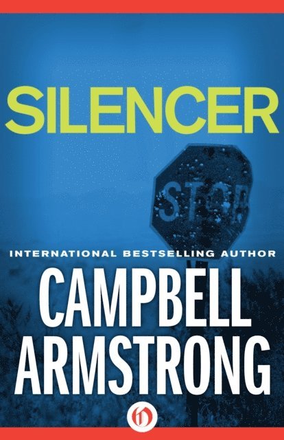 Campbell Armstrong - Silencer, E-bok. Tillgänglighet: Lägg i varukorg