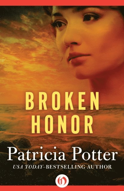 Patricia Potter - Broken Honor, E-bok