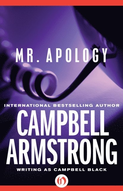 Campbell Armstrong - Mr. Apology, E-bok. Tillgänglighet: Lägg i varukorg
