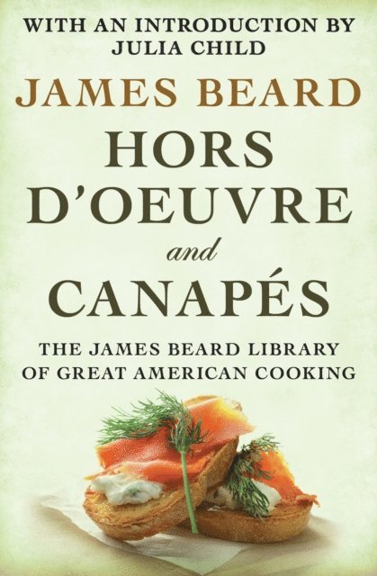 James Beard - Hors d'Oeuvre and Canapes, E-bok