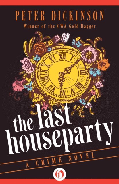 Peter Dickinson - Last Houseparty, E-bok
