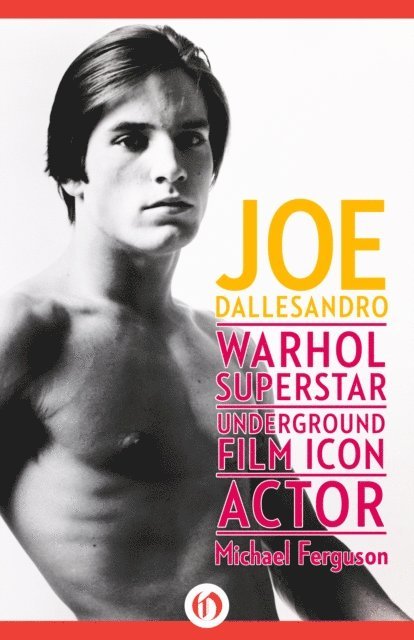 Michael Ferguson - Joe Dallesandro, E-bok