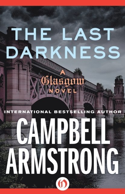 Campbell Armstrong - Last Darkness, E-bok. Tillgänglighet: Lägg i varukorg
